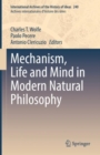 Mechanism, Life and Mind in Modern Natural Philosophy - Book