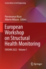 European Workshop on Structural Health Monitoring : EWSHM 2022 - Volume 1 - Book