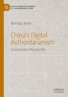 China’s Digital Authoritarianism : A Governance Perspective - Book