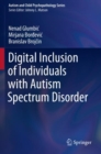 Digital Inclusion of Individuals with Autism Spectrum Disorder - Book