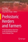 Prehistoric Herders and Farmers : A Transdisciplinary Overview to the Archeological Record from El Mirador Cave - Book