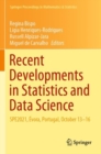 Recent Developments in Statistics and Data Science : SPE2021, Evora, Portugal, October 13–16 - Book