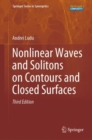 Nonlinear Waves and Solitons on Contours and Closed Surfaces - Book