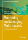 Monitoring and Managing Multi-hazards : A Multidisciplinary Approach - Book