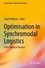 Optimisation in Synchromodal Logistics : From Theory to Practice - Book