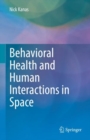 Behavioral Health and Human Interactions in Space - Book