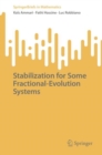 Stabilization for Some Fractional-Evolution Systems - Book