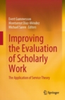 Improving the Evaluation of Scholarly Work : The Application of Service Theory - Book