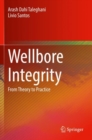 Wellbore Integrity : From Theory to Practice - Book