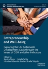 Entrepreneurship and Well-being : Exploring the UN Sustainable Development Goals through the lenses of GEM and other indicators - Book