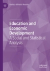 Education and Economic Development : A Social and Statistical Analysis - Book