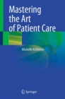 Mastering the Art of Patient Care - Book