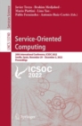 Service-Oriented Computing : 20th International Conference, ICSOC 2022, Seville, Spain, November 29 - December 2, 2022, Proceedings - Book