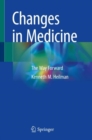 Changes in Medicine : The Way Forward - Book