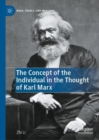 The Concept of the Individual in the Thought of Karl Marx - Book