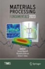 Materials Processing Fundamentals 2023 - Book