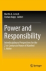 Power and Responsibility : Interdisciplinary Perspectives for the 21st Century in Honor of Manfred J. Holler - Book