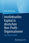 Intellektuelles Kapital in deutschen Non-Profit-Organisationen : Eine empirische Studie - Book