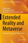 Extended Reality and Metaverse : Immersive Technology in Times of Crisis - Book
