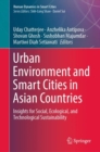Urban Environment and Smart Cities in Asian Countries : Insights for Social, Ecological, and Technological Sustainability - Book