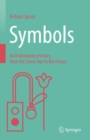 Symbols : An Evolutionary History from the Stone Age to the Future - Book