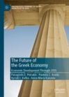 The Future of the Greek Economy : Economic Development Through 2035 - Book