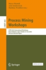 Process Mining Workshops : ICPM 2022 International Workshops, Bozen-Bolzano, Italy, October 23-28, 2022, Revised Selected Papers - Book