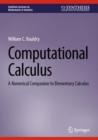 Computational Calculus : A Numerical Companion to Elementary Calculus - Book