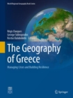 The Geography of Greece : Managing Crises and Building Resilience - Book