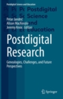 Postdigital Research : Genealogies, Challenges, and Future Perspectives - Book