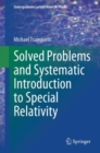 Solved Problems and Systematic Introduction to Special Relativity - Book