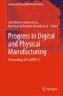 Progress in Digital and Physical Manufacturing : Proceedings of ProDPM’21 - Book