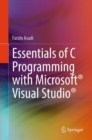 Essentials of C Programming with Microsoft® Visual Studio® - Book