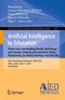 Artificial Intelligence in Education. Posters and Late Breaking Results, Workshops and Tutorials, Industry and Innovation Tracks, Practitioners, Doctoral Consortium and Blue Sky : 24th International C - Book