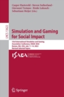 Simulation and Gaming for Social Impact : 53rd International Simulation and Gaming Association Conference, ISAGA 2022, Boston, MA, USA, July 11-14, 2022, Revised Selected Papers - Book