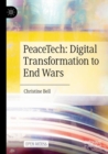 PeaceTech: Digital Transformation to End Wars - Book