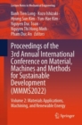 Proceedings of the 3rd Annual International Conference on Material, Machines and Methods for Sustainable Development (MMMS2022) : Volume 2: Materials Applications, Machining, and Renewable Energy - Book