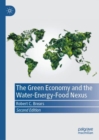 The Green Economy and the Water-Energy-Food Nexus - Book