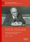 Alvin Hansen : Seeking a Suitable Stabilization - An Academic Biography - Book