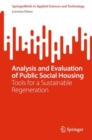 Analysis and Evaluation of Public Social Housing : Tools for a Sustainable Regeneration - Book