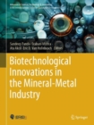 Biotechnological Innovations in the Mineral-Metal Industry - Book