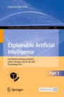 Explainable Artificial Intelligence : First World Conference, xAI 2023, Lisbon, Portugal, July 26–28, 2023, Proceedings, Part I - Book
