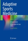 Adaptive Sports Medicine : A Clinical Guide - Book