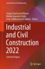 Industrial and Civil Construction 2022 : Selected Papers - Book