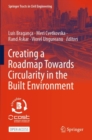Creating a Roadmap Towards Circularity in the Built Environment - Book