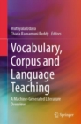Vocabulary, Corpus and Language Teaching : A Machine-Generated Literature Overview - Book