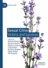Sexual Crime : Victims and Survivors - Book