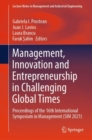Management, Innovation and Entrepreneurship in Challenging Global Times : Proceedings of the 16th International Symposium in Management (SIM 2021) - Book