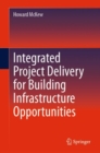 Integrated Project Delivery for Building Infrastructure Opportunities - Book