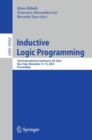Inductive Logic Programming : 32nd International Conference, ILP 2023, Bari, Italy, November 13–15, 2023, Proceedings - Book